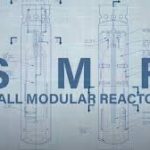 نوآوری در برق هسته‌ای با راکتورهای هسته‌ای کوچک ماژولار